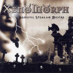 Xenomorph (NL) : Baneful Stealth Desire
